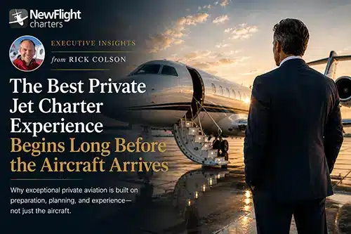 Rick Colson explains why exceptional Jackson Hole private jet charter experiences begin long before passengers arrive at the airport.